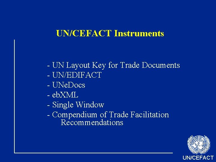 UN/CEFACT Instruments - UN Layout Key for Trade Documents - UN/EDIFACT - UNe. Docs