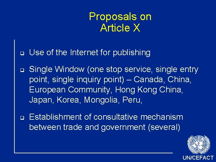 Proposals on Article X Use of the Internet for publishing Single Window (one stop