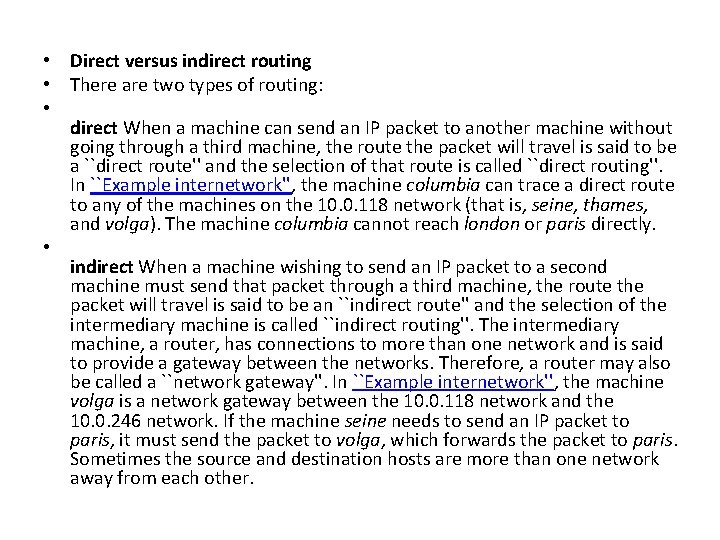 • Direct versus indirect routing • There are two types of routing: • • Direct versus indirect routing • There are two types of routing: •