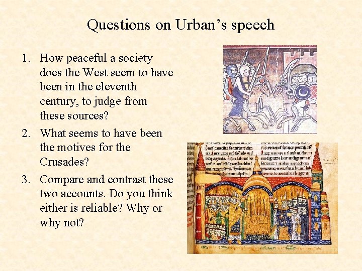 Questions on Urban’s speech 1. How peaceful a society does the West seem to