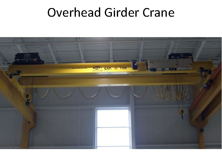 Overhead Girder Crane 