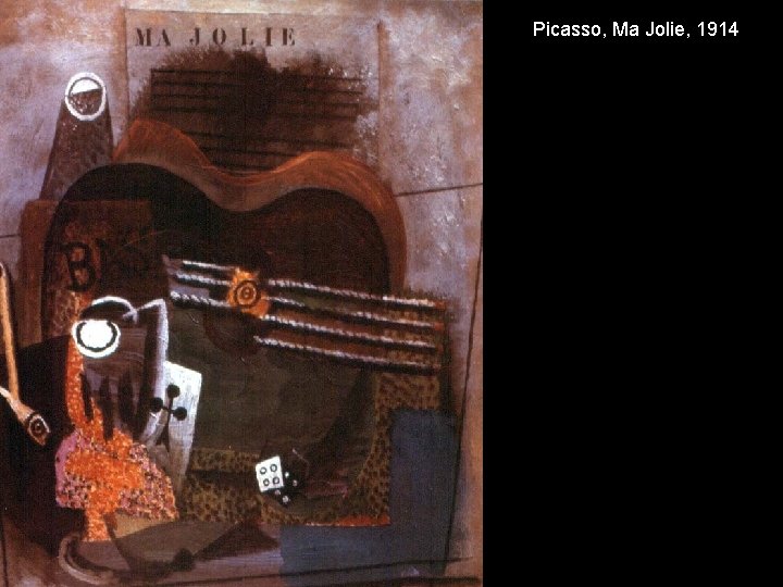 Picasso, Ma Jolie, 1914 Picasso, Ma Jolie, 1914
