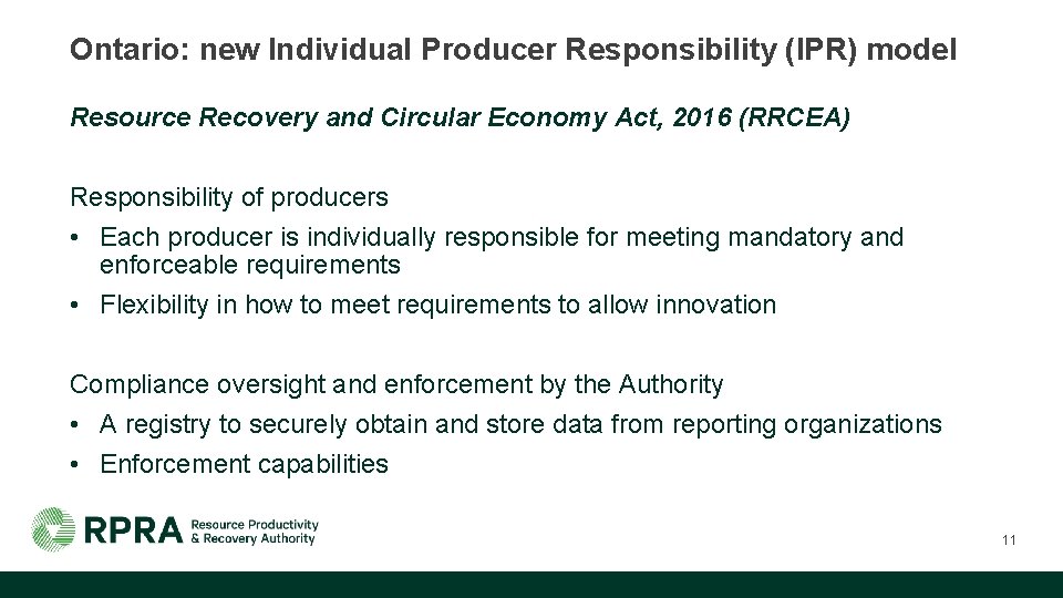 Ontario: new Individual Producer Responsibility (IPR) model Resource Recovery and Circular Economy Act, 2016