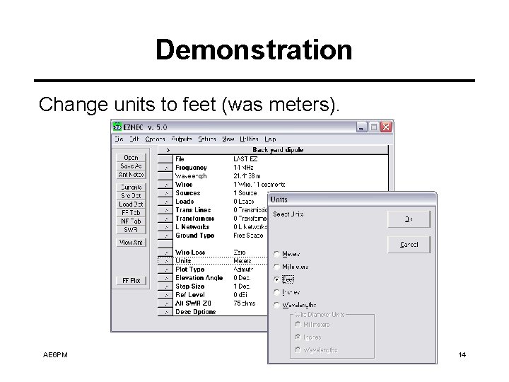 Demonstration Change units to feet (was meters). AE 6 PM 14 