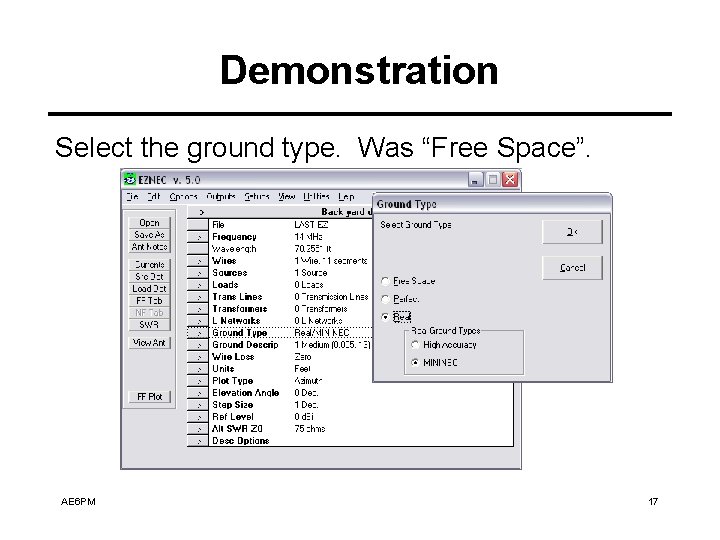 Demonstration Select the ground type. Was “Free Space”. AE 6 PM 17 