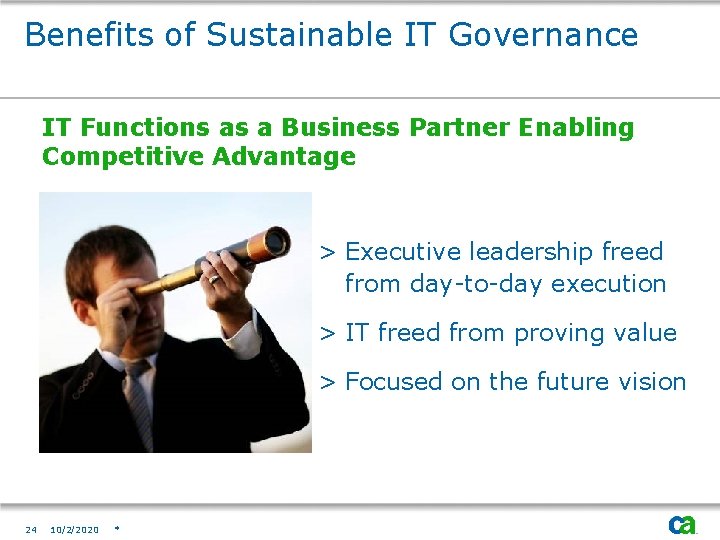 Benefits of Sustainable IT Governance IT Functions as a Business Partner Enabling Competitive Advantage