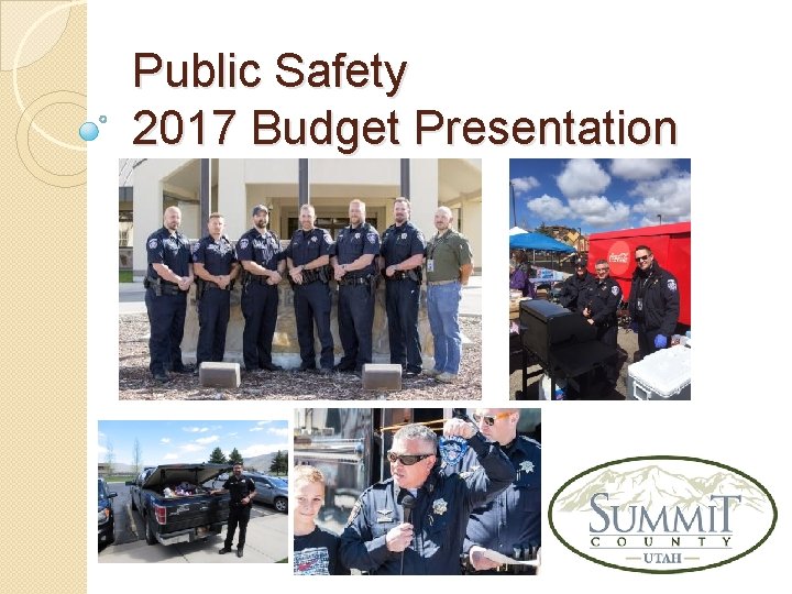 Public Safety 2017 Budget Presentation 