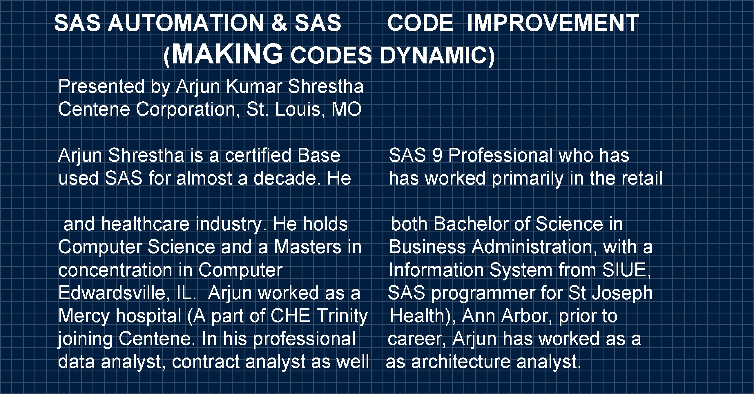 SAS AUTOMATION SAS CODE IMPROVEMENT MAKING CODES DYNAMIC