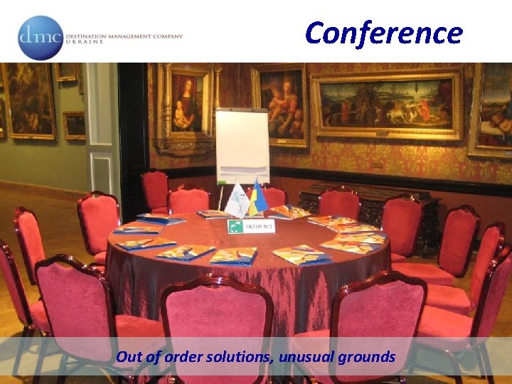 Conference Out of order solutions, unusual grounds 