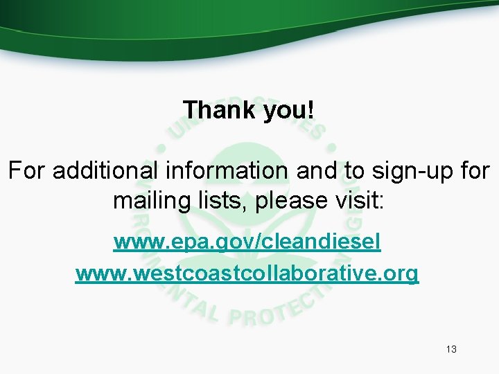 Thank you! For additional information and to sign-up for mailing lists, please visit: www. Thank you! For additional information and to sign-up for mailing lists, please visit: www.