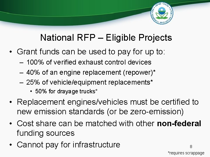 National RFP – Eligible Projects • Grant funds can be used to pay for National RFP – Eligible Projects • Grant funds can be used to pay for