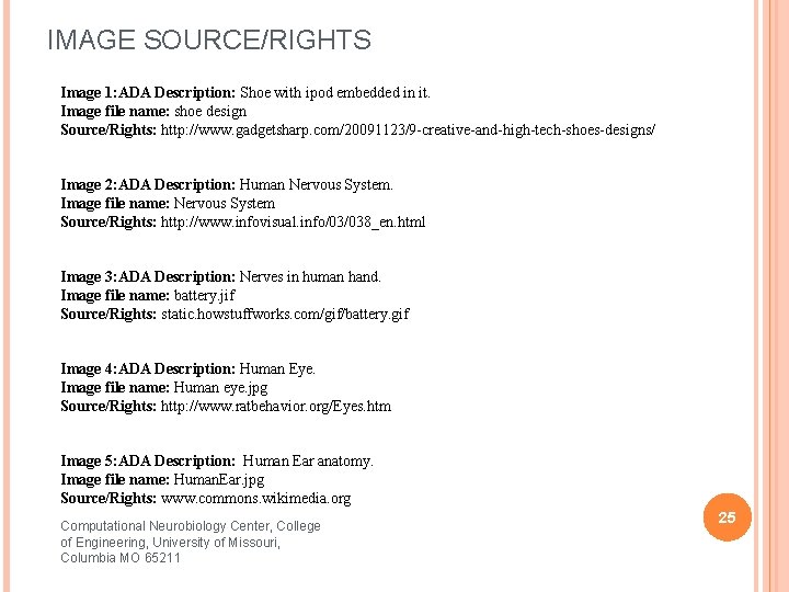 IMAGE SOURCE/RIGHTS Image 1: ADA Description: Shoe with ipod embedded in it. Image file