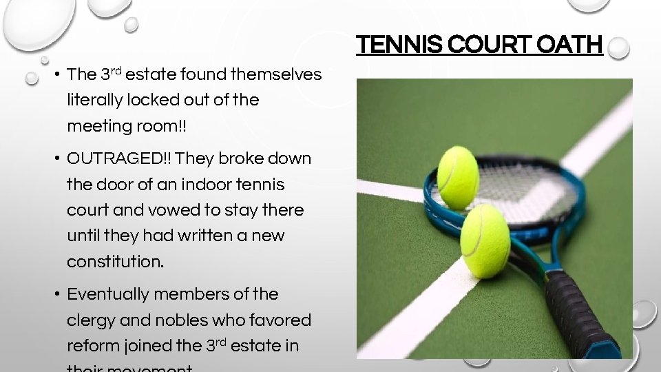 TENNIS COURT OATH • The 3 rd estate found themselves literally locked out of