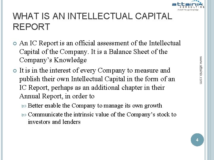 WHAT IS AN INTELLECTUAL CAPITAL REPORT An IC Report is an official assessment of