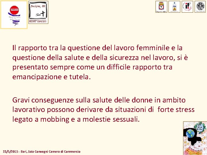 Il rapporto tra la questione del lavoro femminile e la questione della salute e