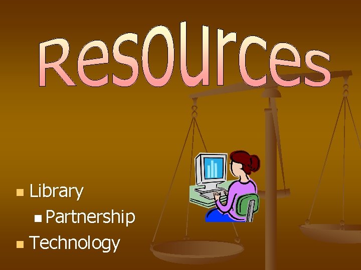 Library n Partnership n Technology n 