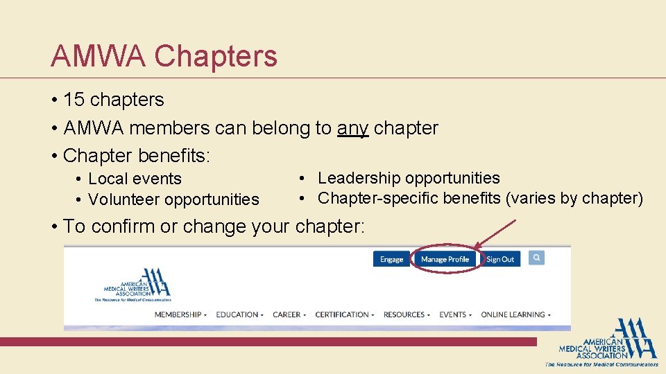 AMWA Chapters • 15 chapters • AMWA members can belong to any chapter • AMWA Chapters • 15 chapters • AMWA members can belong to any chapter •