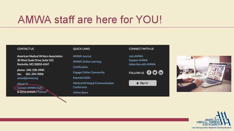 AMWA staff are here for YOU! AMWA staff are here for YOU!