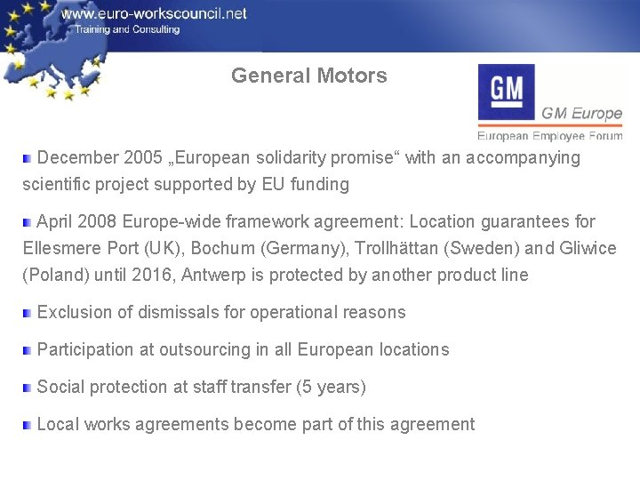 General Motors December 2005 „European solidarity promise“ with an accompanying scientific project supported by
