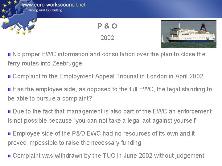 P & O 2002 No proper EWC information and consultation over the plan to