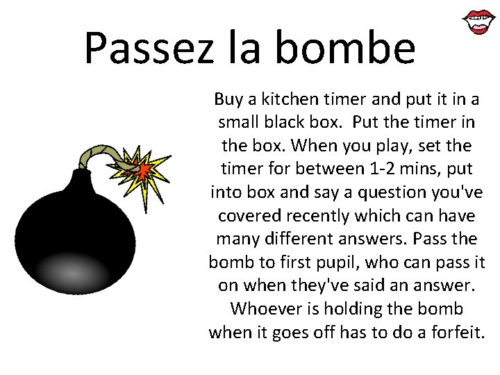 Passez la bombe Buy a kitchen timer and put it in a small black Passez la bombe Buy a kitchen timer and put it in a small black