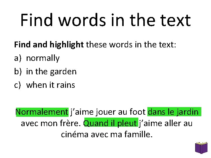 Find words in the text Find and highlight these words in the text: a) Find words in the text Find and highlight these words in the text: a)