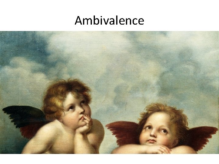 Ambivalence 