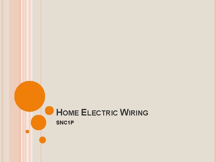 HOME ELECTRIC WIRING SNC 1 P 