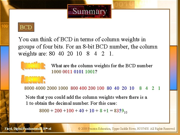 Summary BCD You can think of BCD in terms of column weights in groups