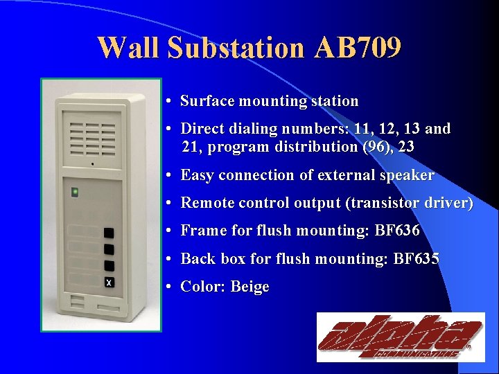 Wall Substation AB 709 • Surface mounting station • Direct dialing numbers: 11, 12,