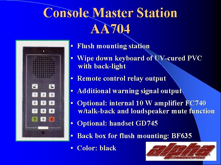 Console Master Station AA 704 • Flush mounting station • Wipe down keyboard of