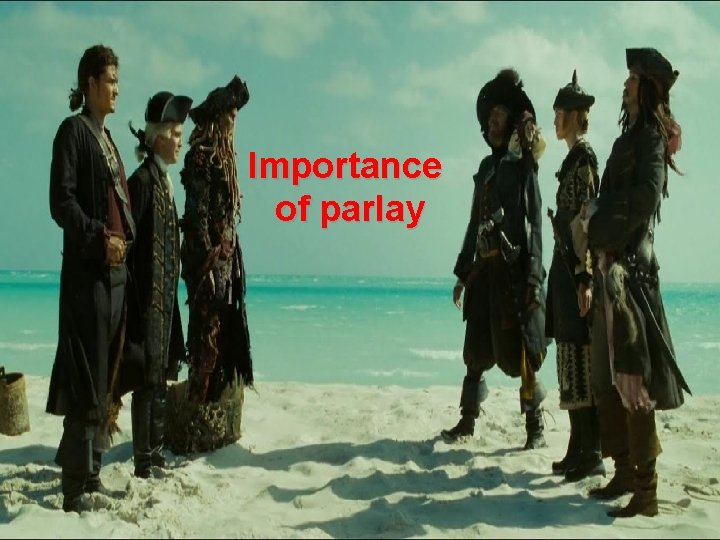 Importance of parlay 