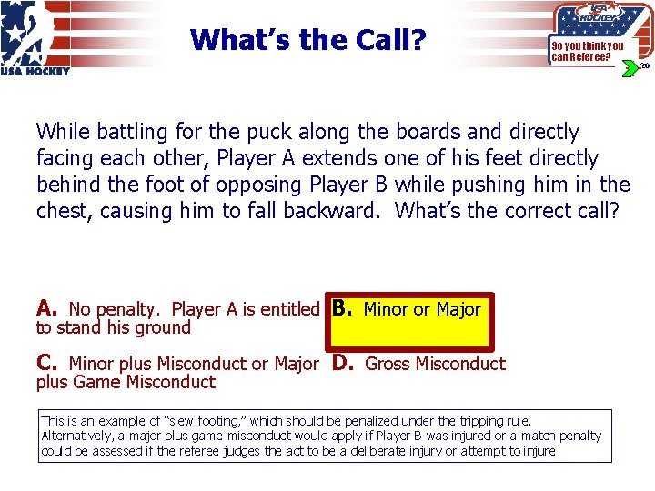 What’s the Call? So you think you can Referee? While battling for the puck