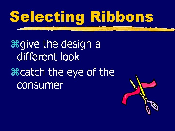 Selection Off Ribbon Selecting Ribbons and Tying Bows Original by Linda