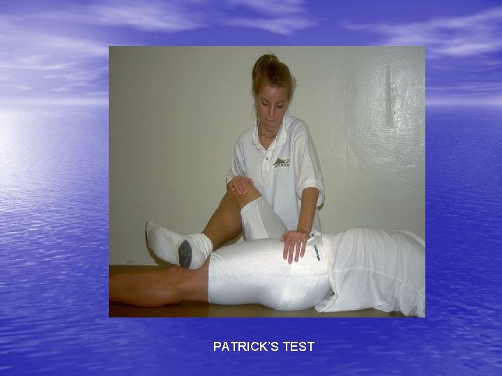 PATRICK’S TEST 