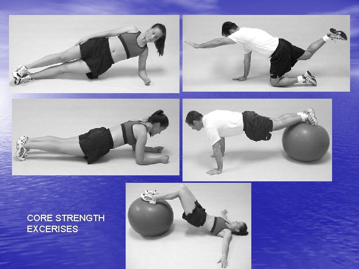 CORE STRENGTH EXCERISES 