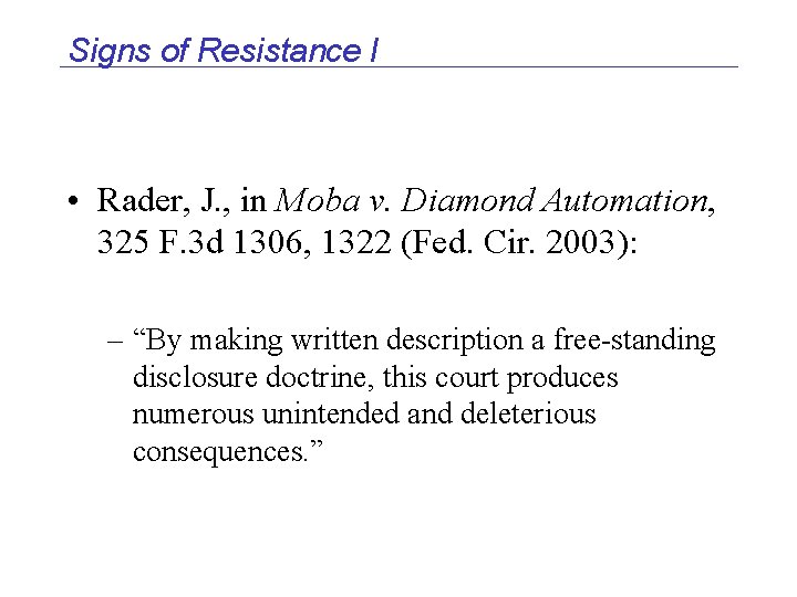 Signs of Resistance I • Rader, J. , in Moba v. Diamond Automation, 325