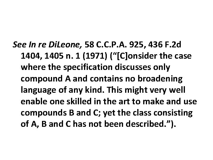 See In re Di. Leone, 58 C. C. P. A. 925, 436 F. 2