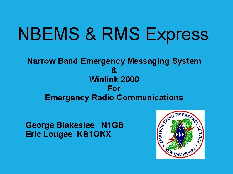 NBEMS & RMS Express Narrow Band Emergency Messaging System & Winlink 2000 For Emergency