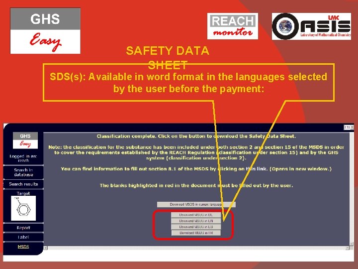 SAFETY DATA SHEET SDS(s): Available in word format in the languages selected by the