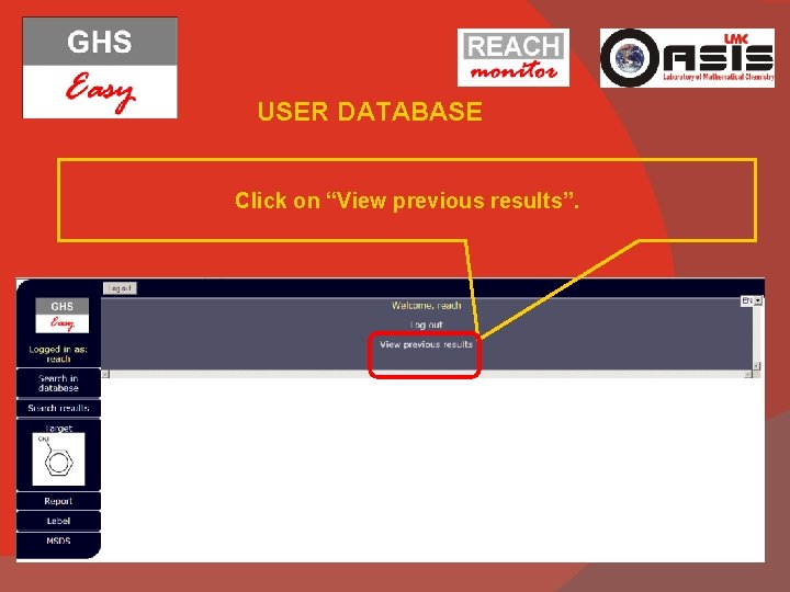 USER DATABASE Click on “View previous results”. 