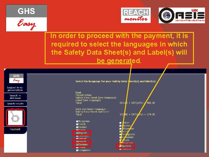 In order to proceed with the payment, it is required to select the languages