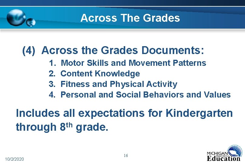 Across The Grades (4) Across the Grades Documents: 1. 2. 3. 4. Motor Skills