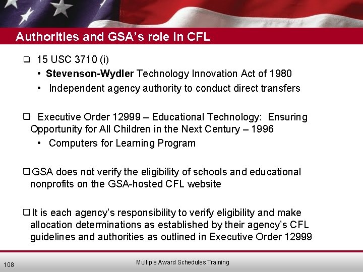 Authorities and GSA’s role in CFL ❑ 15 USC 3710 (i) • Stevenson-Wydler Technology