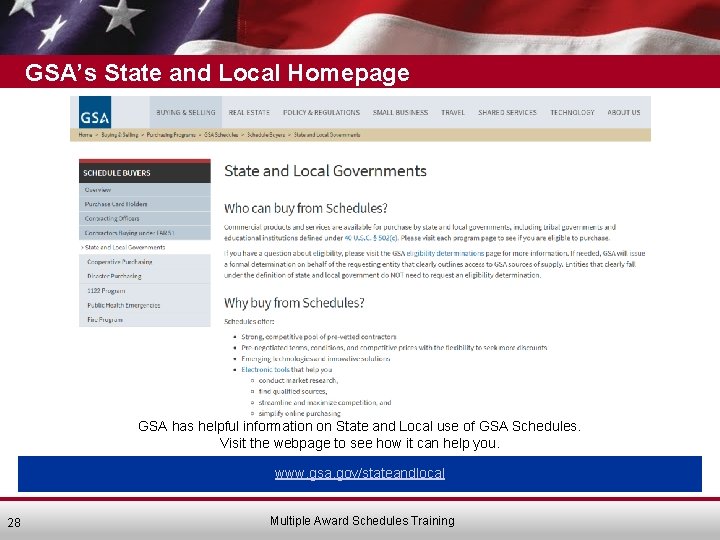 GSA’s State and Local Homepage GSA has helpful information on State and Local use