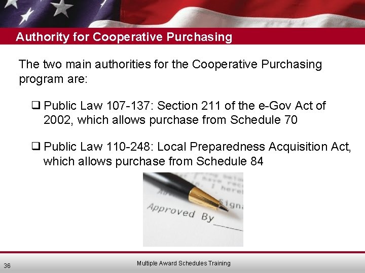 Authority for Cooperative Purchasing The two main authorities for the Cooperative Purchasing program are: