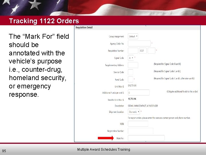 Tracking 1122 Orders The “Mark For” field should be annotated with the vehicle’s purpose