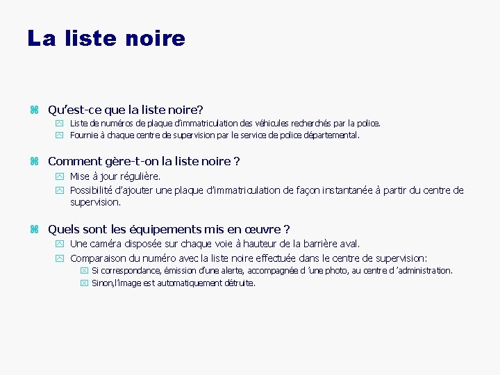 La liste noire z Qu’est-ce que la liste noire? y Liste de numéros de