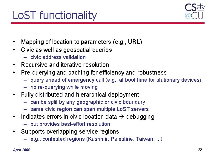 Lo. ST functionality • Mapping of location to parameters (e. g. , URL) •