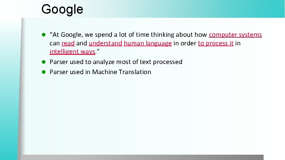 Google “At Google, we spend a lot of time thinking about how computer systems